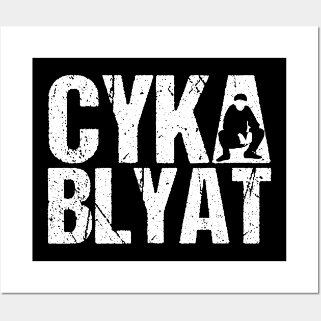 cyka blyat - slav squat Wall Art by Slavstuff